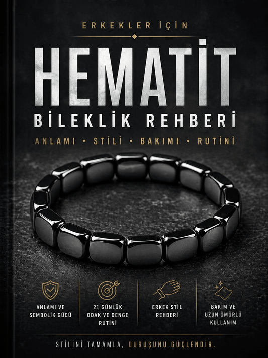 Hematit Bileklik Kullanım & Stil Rehberi Dijital Kitap